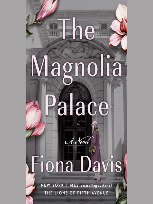 Title details for The Magnolia Palace by Fiona Davis - Wait list